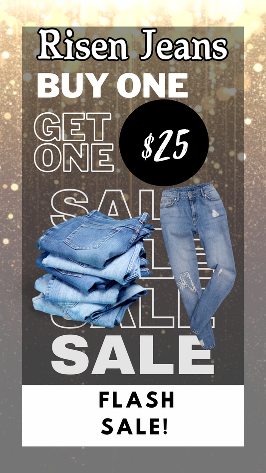 Risen JEANS BOGO - BUY ONE GET ONE $25 already marked down to $54