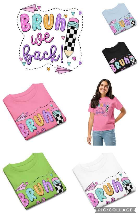 Bruh we back  – Back to school Youth T-Shirt